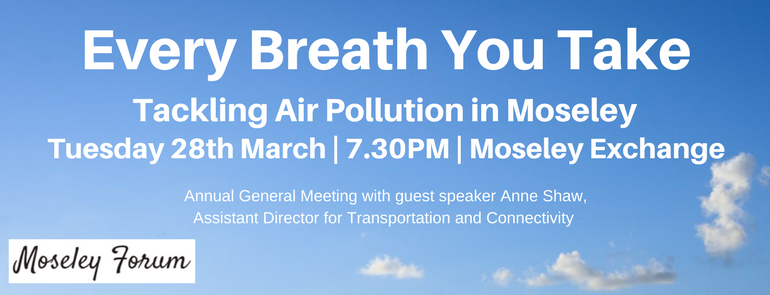 Every Breath You Take - Tackling Air Pollution in Moseley